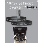 Pray without Ceasing Bands BR151